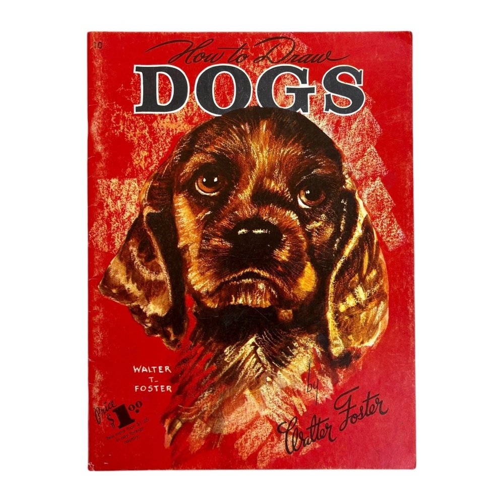How To Draw Dogs by Walter Foster (Vintage)